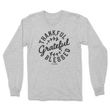 Thankful, Grateful, Blessed Long Sleeve T-Shirt