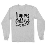 Happy Fall Y'all Long Sleeve T-Shirt