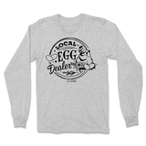 Local Chicken Egg Dealer Long Sleeve T-Shirt