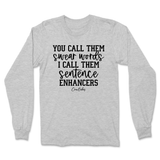 Sentence Enhancers Long Sleeve T-Shirt