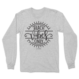 Beach Vibes Only Long Sleeve T-Shirt