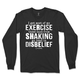 Shaking My Head In Disbelief Long Sleeve T-Shirt