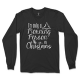 Only A Morning Person on Christmas Long Sleeve T-Shirt