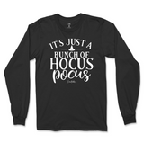 Just a Bunch of Hocus Pocus Halloween Long Sleeve T-Shirt