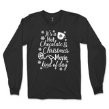 Hot Chocolate and Christmas Movie Kind Of Day Long Sleeve T-Shirt