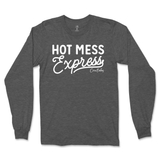 Hot Mess Express  Long Sleeve T-Shirt