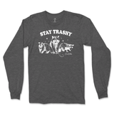 Stay Trashy Long Sleeve T-Shirt