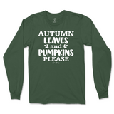 Autumn Leaves and Pumpkin Please Fall Long Sleeve T-Shirt