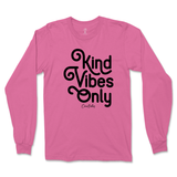 Kind Vibes Only Long Sleeve T-Shirt