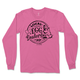 Local Chicken Egg Dealer Long Sleeve T-Shirt