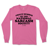 National Sarcasm Society Long Sleeve T-Shirt