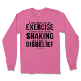 Shaking My Head In Disbelief Long Sleeve T-Shirt