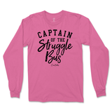 Captain of the Struggle Bus Long Sleeve T-Shirt