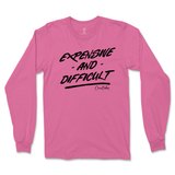 Expensive and Difficult Long Sleeve T-Shirt