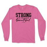 Strong is the New Beautiful Long Sleeve T-Shirt