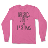 Weekends, Coffee, and Lake Days Long Sleeve T-Shirt