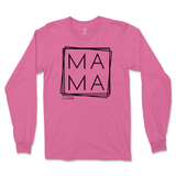 Mama Square Long Sleeve T-Shirt