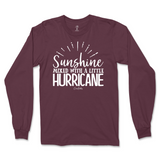 Sunshine Mixed With A Little Hurricane Long Sleeve T-Shirt