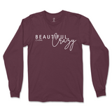 Beautiful Crazy Long Sleeve T-Shirt