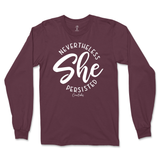 Nevertheless She Persisted Long Sleeve T-Shirt