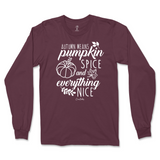 Autumn Means Pumpkin Spice and Everything Nice Fall Long Sleeve T-Shirt