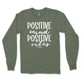 Positive Mind and Positive Vibes Long Sleeve T-Shirt