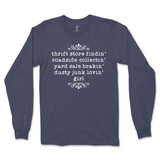 Dusty Junk Lovin' Girl Long Sleeve T-Shirt