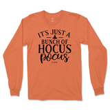 Just a Bunch of Hocus Pocus Halloween Long Sleeve T-Shirt