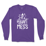 I'm a Haunt Mess Halloween Long Sleeve T-Shirt