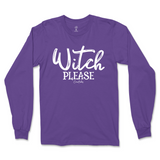 Witch Please Halloween Long Sleeve T-Shirt