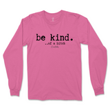 Be Kind Of A B Long Sleeve T-Shirt