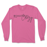 Beautiful Crazy Long Sleeve T-Shirt