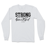 Strong is the New Beautiful Long Sleeve T-Shirt