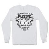 Passive Aggressive Club Long Sleeve T-Shirt