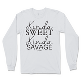 Kinda Sweet Kinda Savage Long Sleeve T-Shirt