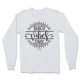 Beach Vibes Only Long Sleeve T-Shirt