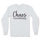 Chaos Coordinator Long Sleeve T-Shirt