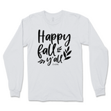 Happy Fall Y'all Long Sleeve T-Shirt