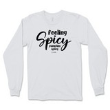 Feeling Spicy, Pumpkin Spicy Fall Long Sleeve T-Shirt