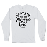 Captain of the Struggle Bus Long Sleeve T-Shirt