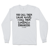 Sentence Enhancers Long Sleeve T-Shirt