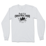 Fresh Cut Christmas Trees Long Sleeve T-Shirt - Clarksville, TN