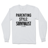 Parenting Style Survivalist Long Sleeve T-Shirt