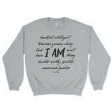 I Am Affirmation Sweatshirt