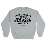 National Sarcasm Society Sweatshirt