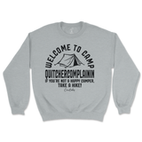 Welcome To Camp Quitchercomplainin Sweatshirt