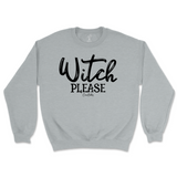 Witch Please Halloween Sweatshirt