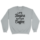 Life Begins After Coffee Sweatshirt