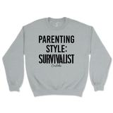 Parenting Style Survivalist Sweatshirt