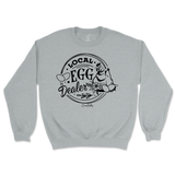 Local Chicken Egg Dealer Sweatshirt